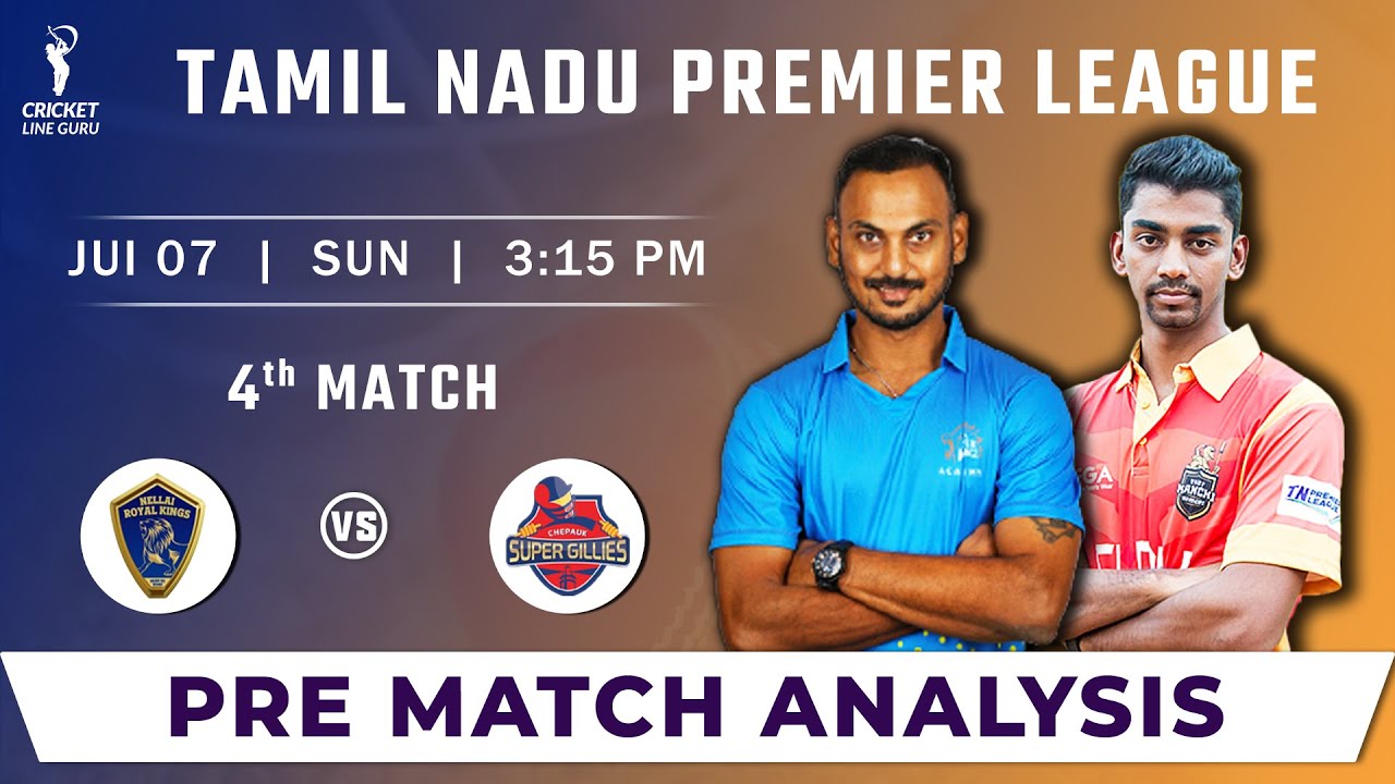 TNPL 2024 Nellai Royal Kings vs Chepauk Super Gillies 4th Match Prediction | NRK vs CSG Dream11 team