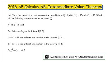 2016 AP Calculus AB: Intermediate Value Theorem--Limits and Continuity