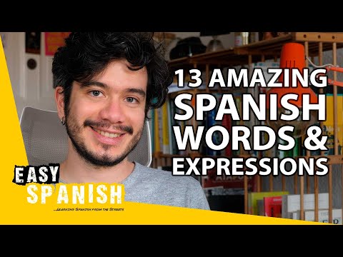 13 Amazing Spanish Words & Expressions That Don&rsquo;t Exist in English | Easy Spanish 229