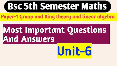 Bsc 5th semester maths important questions | Linear algebra | unit6 #yourbscguide #bsc5thsemester 
