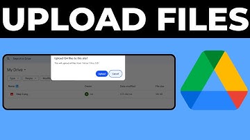 How To Upload Files To Google Drive