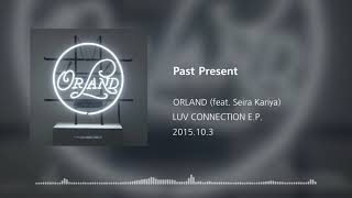 Video thumbnail of "Past Present feat. Seira Kariya"