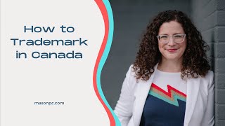How to Trademark in Canada