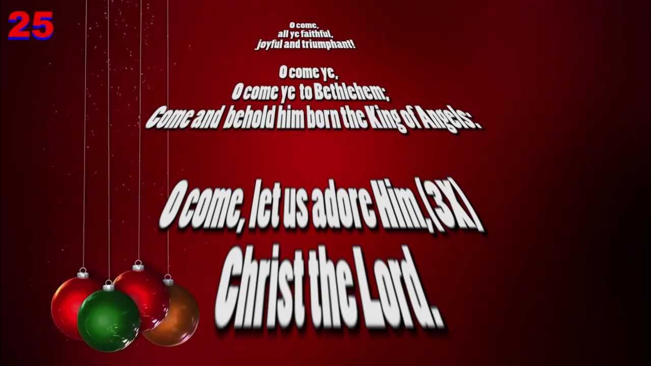 O Come All Ye Faithful - Adeste Fideles Lyrics & Music : Christmas Carol O Come All Ye Faithful - Adeste Fideles Lyrics & Music : Christmas Carol