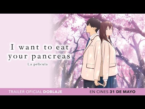 I Want to eat Your Pancreas 🌸 [Trailer Oficial Doblaje Español ]