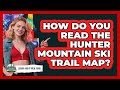 How Do You Read The Hunter Mountain Ski Trail Map? - Learn About New York