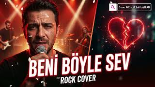 Orhan Gencebay - Beni Böyle Sev (Pop Rock Cover 2026) Güçlü Erkek Vokal