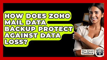 How Does Zoho Mail Data Backup Protect Against Data Loss? - TheEmailToolbox.com