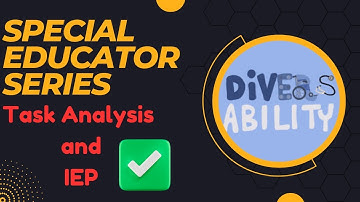 Task Analysis and IEP case - 1 ( Special Educator series )