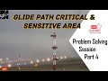 Glide path critical  sensitive area  demarcation of area  restricted area at airport