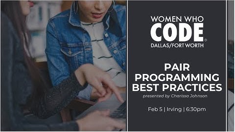 Pair Programming Best Practices | Charissa