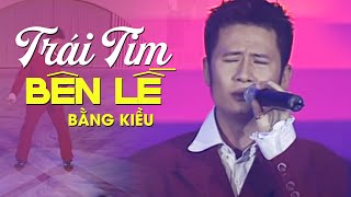 Video thumbnail of "Trái Tim Bên Lề - Bằng Kiều | Official Music Video"