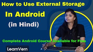 What is External Storage in Android How to Use External Storage With Example | Video in Hindi