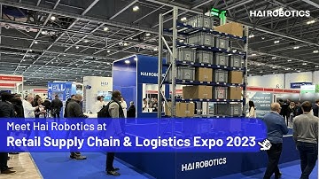 Hai Robotics at Retail Supply Chain & Logistics Expo 2023