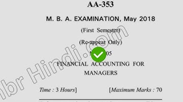 May 2018 Dcrust MBA 1st Sem Reappear Financial Accounting for Manager Question Paper