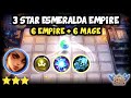 3 STAR ESMERALDA EMPIRE. 6 EMPIRE + 6 MAGE. MAGIC CHESS MOBILE LEGENDS