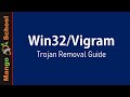 Win32 vigram trojan removal guide