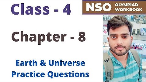 NSO~ National Science Olympiad |Class - 4 | C - 8 | Earth & Universe - Practice Questions