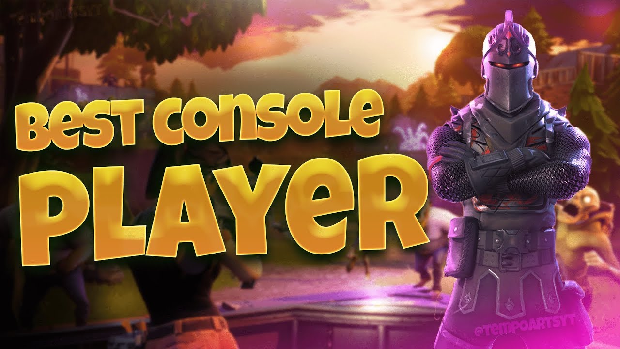 Best Console Fortnite Player/Builder (Ps4) *not clickbait* YouTube