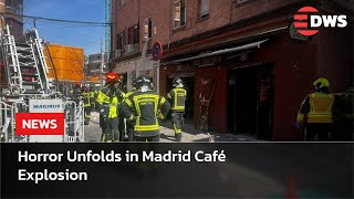 BREAKING NEWS: Spain Café Blast Shakes Madrid | Emergency Rescue Underway | DWS News | AB14