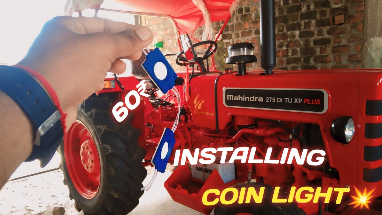 INSTALLING COIN LIGHT 💫 IN TRACTOR 🚜|   महिंद्रा 275 ट्रैक्टर में कॉइन लाइट कैसे लगाएं | DG FARMING|