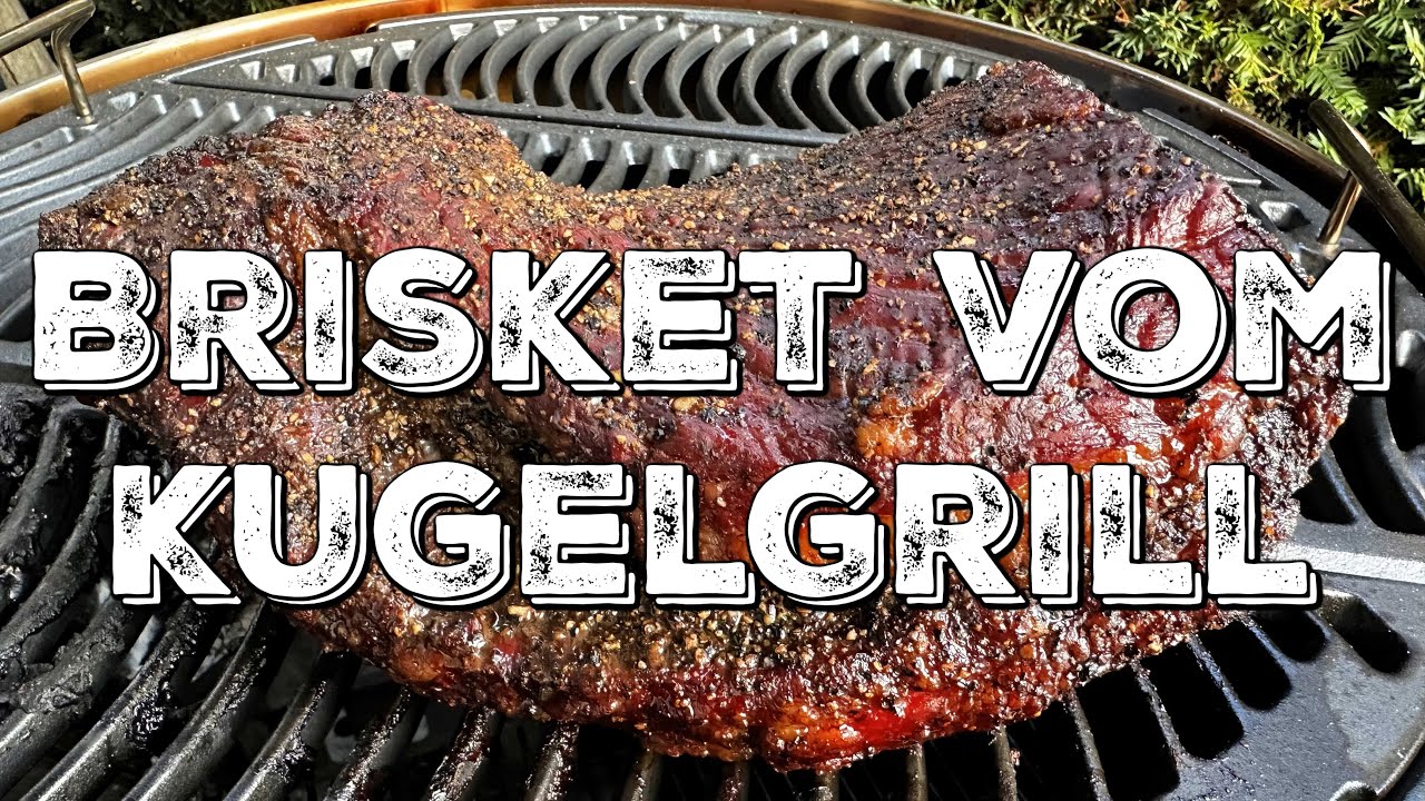 BRISKET VOM KUGELGRILL -  Oldschool BBQ