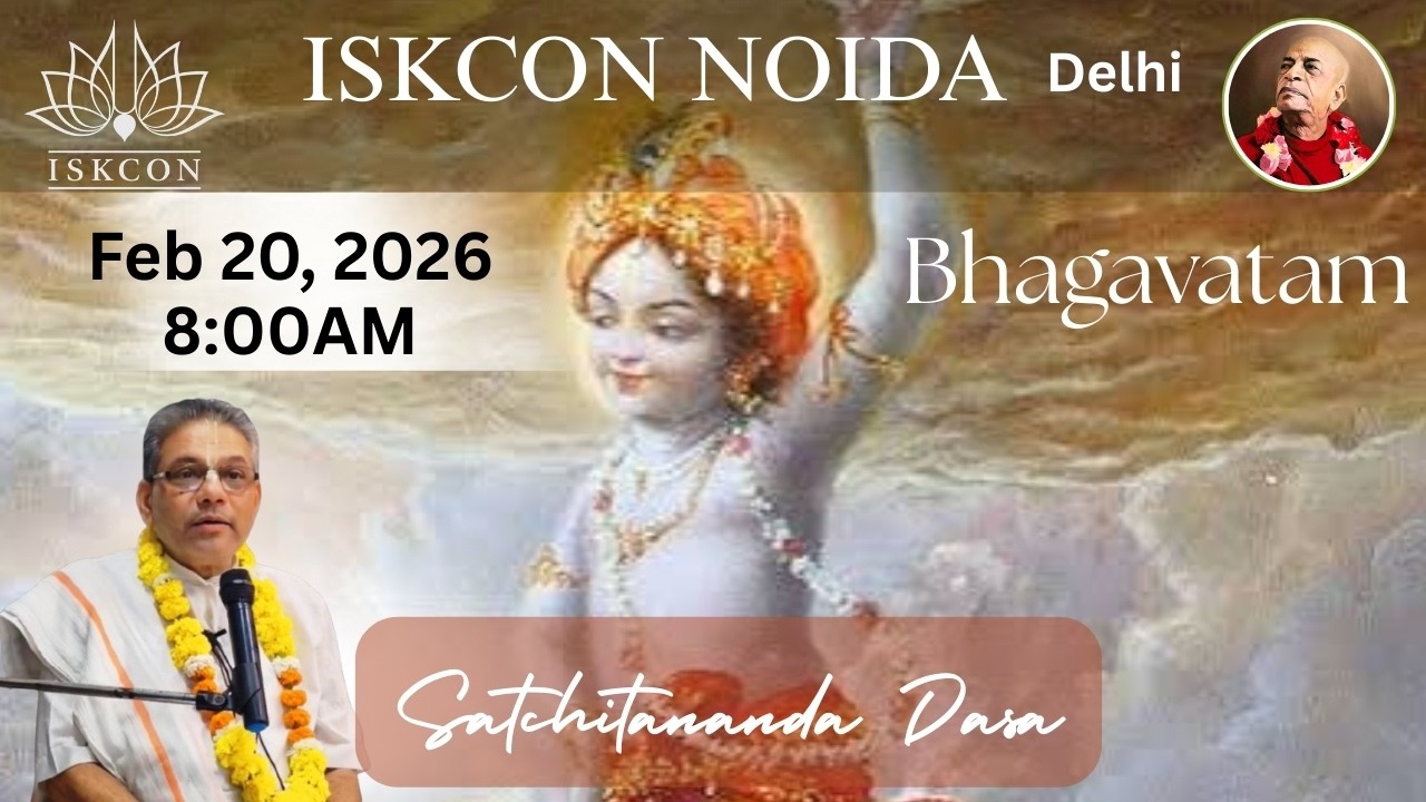 SB 10.25.21-23. Govardhan Lila, Iskcon Noida Delhi, Lecture by Satchitananda Dasa, Feb 20, 2026