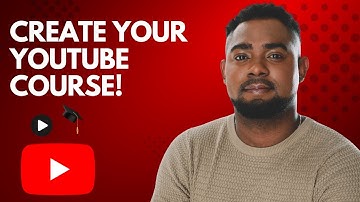 How to Create a Course on YouTube | Step-by-Step Guide to Build & Upload Your YouTube Course