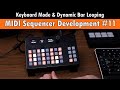 11) Keyboard Mode &amp; Dynamic Bar Looping (MIDI Sequencer Development)