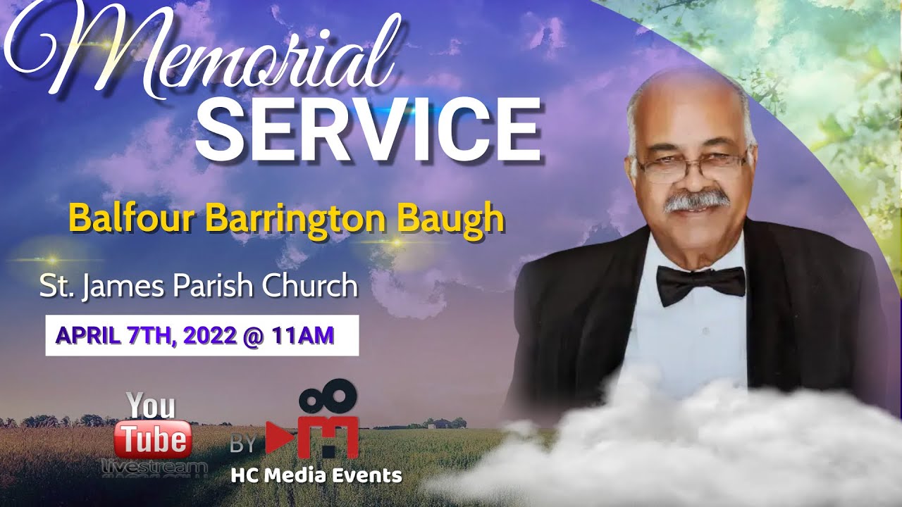Memorial Service for Balfour Barrington Baugh YouTube