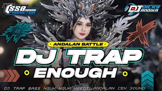 DJ TRAP ENOUGH VIRAL!!! - STYLE BASS NGUK NGUK BATTLE - BY TSSB PRODUCTION