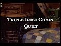 Triple irish chain part 1