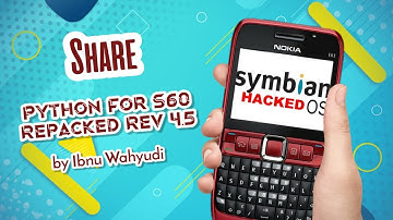 Symbian OS Nokia e63 | Share Python For S60 Repacked Rev 4.5 by Ibnu Wahyudi [ S60v3