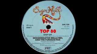 Grandmaster Melle Mel &amp; The Furious Five - Step Off (Extended Mix)