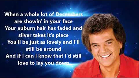 I'd love to lay you down Conway Twitty with Lyrics