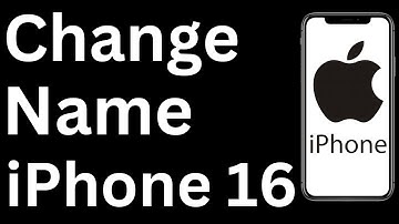 How to Change iPhone 16 Name - Easy to Follow