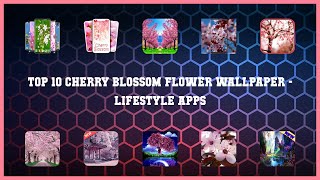 Top 10 Cherry Blossom Flower Wallpaper Android Apps screenshot 2