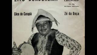 Video thumbnail of "Zito Borborema - 02  Zé da Onça (Baião) - CantaGalo LP"