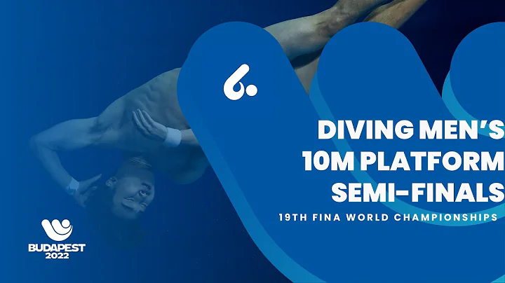 (Full Event) Diving | Men | 10m Platform | Semi-Finals #finabudapest2022 - DayDayNews