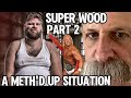 Super wood part 2 roach takes us on a metup situationfunny southsiders norte comedy