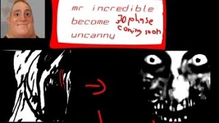 Mr Incredible Become Uncanny Phase 22 Extended But Is Remake