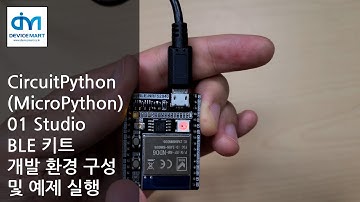 CircuitPython (MicroPython) - 01 Studio BLE 키트 개발 환경 구성 및 예제 실행