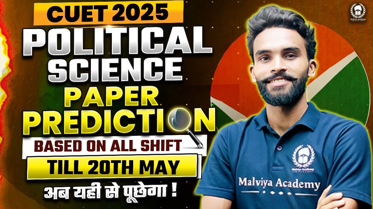 CUET 2025 Political Science Paper Prediction based on All shift till ...