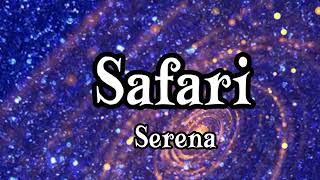 Serena-Safari (Letra /Lyrics)