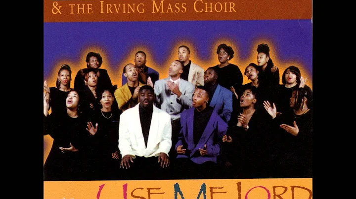 Minister Earnest Jefferson & The Irving Mass Choir