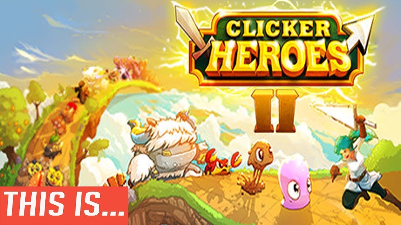 This Is... Clicker Heroes 2 Beta