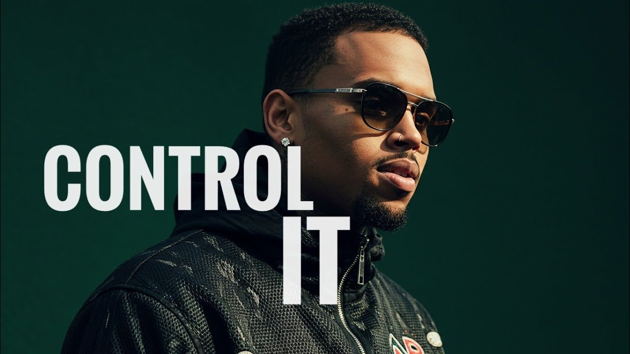 Chris Brown - Control It | Lyrics Video