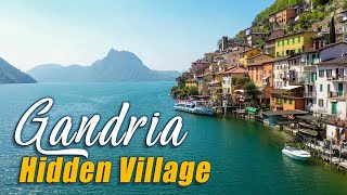 HIDDEN Gem Swiss VILLAGE by the Lake: GANDRIA Ticino Switzerland