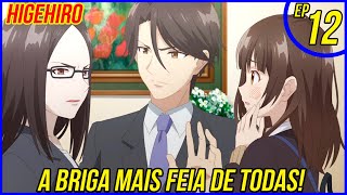 A Mãe Dela Ficou Descontrolada - Higehiro Ep 12