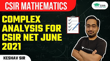 [Complex Analysis] for CSIR NET JUNE 2021 [Mathematics] By Keshav Gilotra